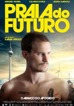 2014年巴西同性电影《未来海岸 Praia do Futuro》英语中字百度云盘 2014年巴西同性电影《未来海岸 Praia do Futuro》英语中字百度云盘